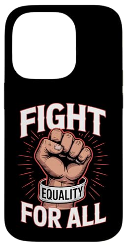 Kampf für soziale Gerechtigkeit Menschenrechtsaktivismus Protest Hülle für iPhone 14 Pro Kampf für soziale Gerechtigkeit Menschenrechtsaktivismus Protest Hülle für iPhone 14 Pro von Equality and Human Rights Protest Movement Tees