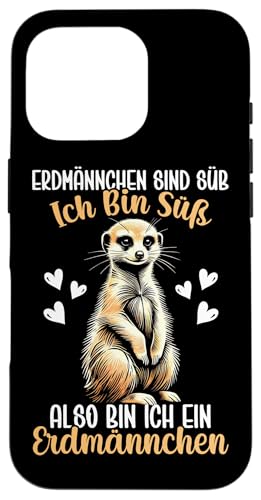 Erdmännchen Sind Süß Ich Bin Süß Also Bin Erdmännchen Hülle für iPhone 16 Pro Erdmännchen Sind Süß Ich Bin Süß Also Bin Erdmännchen Hülle für iPhone 16 Pro von Erdmännchen Surikate Tierliebhaber Mangusten