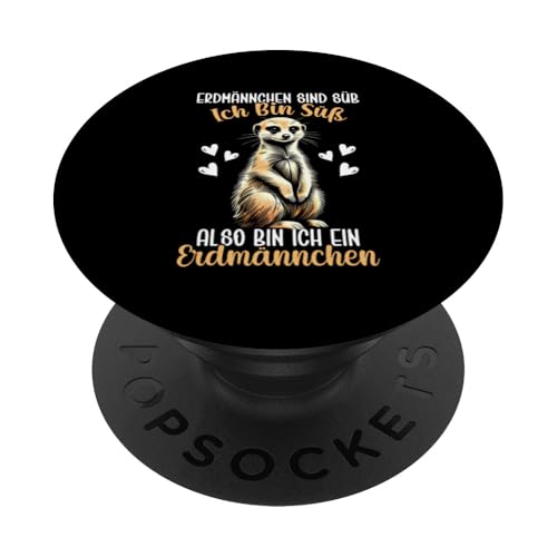 Erdmännchen Sind Süß Ich Bin Süß Also Bin Erdmännchen PopSockets Klebender PopGrip Erdmännchen Sind Süß Ich Bin Süß Also Bin Erdmännchen PopSockets Klebender PopGrip von Erdmännchen Surikate Tierliebhaber Mangusten