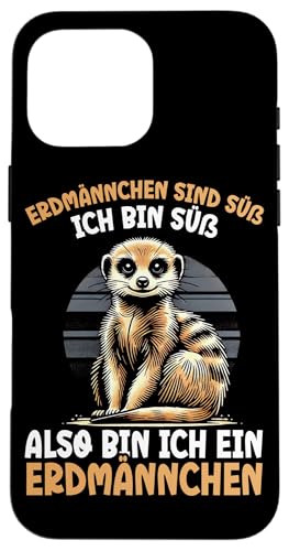 Erdmännchen Sind Süß Ich Bin Süß Also Ich Bin Erdmännchen Hülle für iPhone 16 Pro Max Erdmännchen Sind Süß Ich Bin Süß Also Ich Bin Erdmännchen Hülle für iPhone 16 Pro Max von Erdmännchen Surikate Tierliebhaber Mangusten