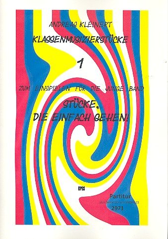 Stücke die einfach gehen (+CD +Midifiles) : für flexibles Ensemble Partitur und Stimmen von Eres Verlag Horst Schubert