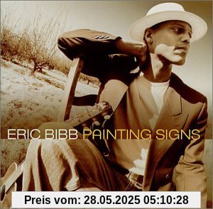 Painting Signs Painting Signs von Eric Bibb