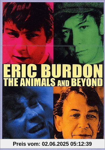 Eric Burdon - The Animals and Beyond von Eric Burdon