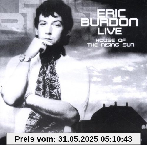 House of the Rising Sun-Live House of the Rising Sun-Live von Eric Burdon