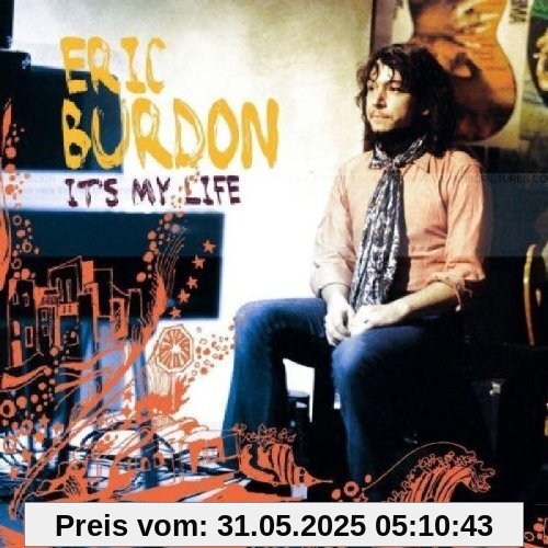 It's My Life It's My Life von Eric Burdon