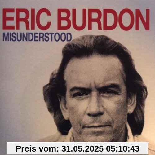 Misunderstood Misunderstood von Eric Burdon