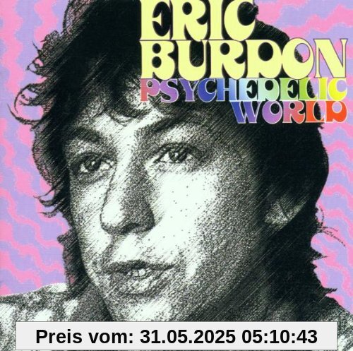 Psychedelic World Psychedelic World von Eric Burdon