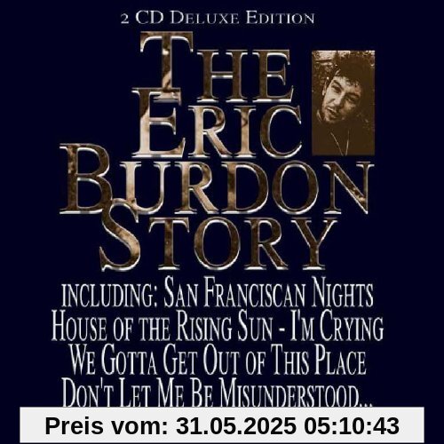 The Eric Burdon Story:Deluxe Edition The Eric Burdon Story:Deluxe Edition von Eric Burdon