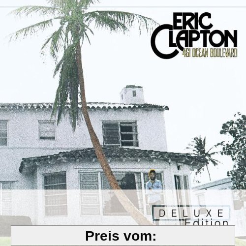 461 Ocean Boulevard (Deluxe Edition) von Eric Clapton