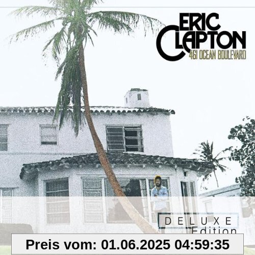 461 Ocean Boulevard (Deluxe Edition) von Eric Clapton