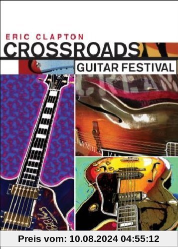 Eric Clapton - Crossroads Guitar Festival [2 DVDs] von Eric Clapton