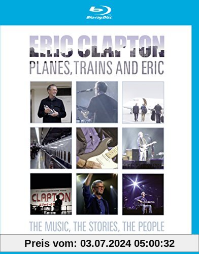 Eric Clapton - Planes, Trains and Eric [Blu-ray] von Eric Clapton
