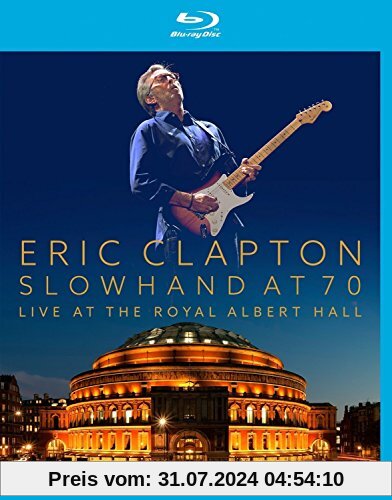 Eric Clapton - Slowhand At 70 - Live At The Royal Albert Hall [Blu-ray] von Eric Clapton