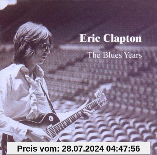 The Blue Years von Eric Clapton