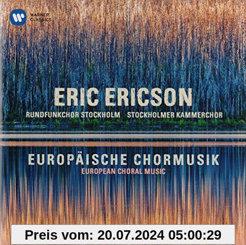Europäische Chormusik (Collector's Edition) von Eric Ericson