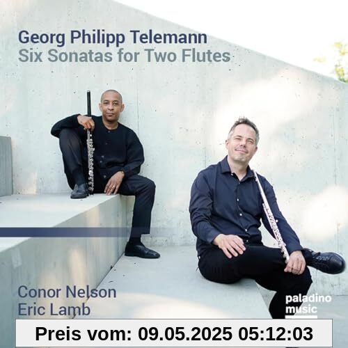 Georg Philipp Telemann: Sechs Sonaten für zwei Flöten TWV 40:101-106 Georg Philipp Telemann: Sechs Sonaten für zwei Flöten TWV 40:101-106 von Eric Lamb