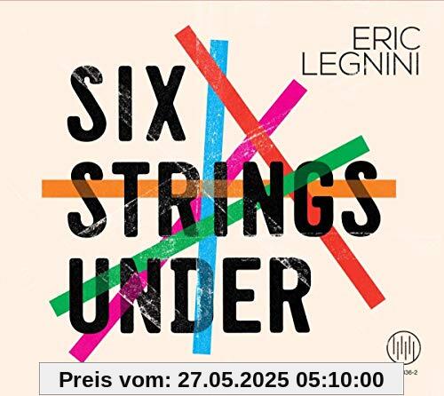 Six Strings Under Six Strings Under von Eric Legnini