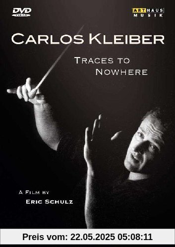 Carlos Kleiber - Traces to Nowhere Carlos Kleiber - Traces to Nowhere von Eric Schulz