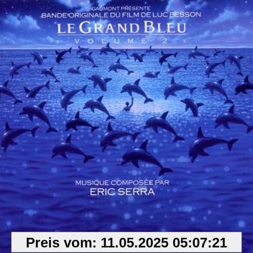Le Grand Bleu Vol.2 Le Grand Bleu Vol.2 von Eric Serra