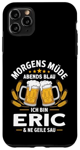 Morgens Müde Abends Blau lustiger Bier Spruch Eric Hülle für iPhone 11 Pro Max Morgens Müde Abends Blau lustiger Bier Spruch Eric Hülle für iPhone 11 Pro Max von Eric Spruch lustiger Bier Spruch Vatertag