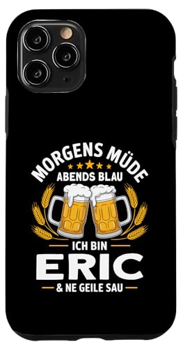 Morgens Müde Abends Blau lustiger Bier Spruch Eric Hülle für iPhone 11 Pro Morgens Müde Abends Blau lustiger Bier Spruch Eric Hülle für iPhone 11 Pro von Eric Spruch lustiger Bier Spruch Vatertag