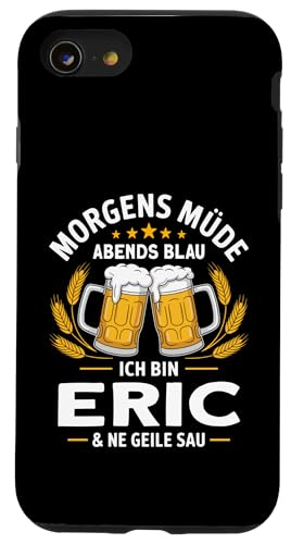 Morgens Müde Abends Blau lustiger Bier Spruch Eric Hülle für iPhone SE (2020) / 7 / 8 von Eric Spruch lustiger Bier Spruch Vatertag
