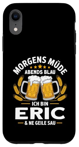 Morgens Müde Abends Blau lustiger Bier Spruch Eric Hülle für iPhone XR Morgens Müde Abends Blau lustiger Bier Spruch Eric Hülle für iPhone XR von Eric Spruch lustiger Bier Spruch Vatertag