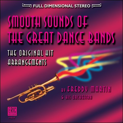 Freddy Martin - Smooth Sounds Of The Grea Freddy Martin - Smooth Sounds Of The Grea von Eric