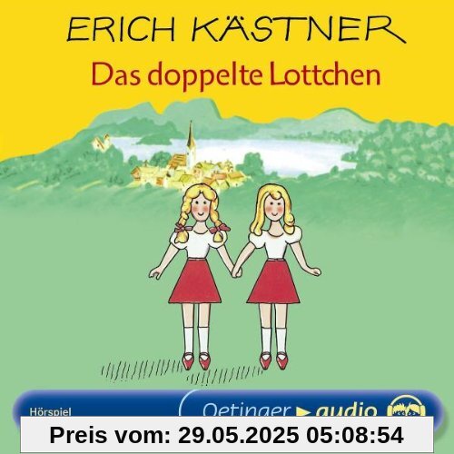 Das doppelte Lottchen (CD): Hörspiel von Erich Kästner