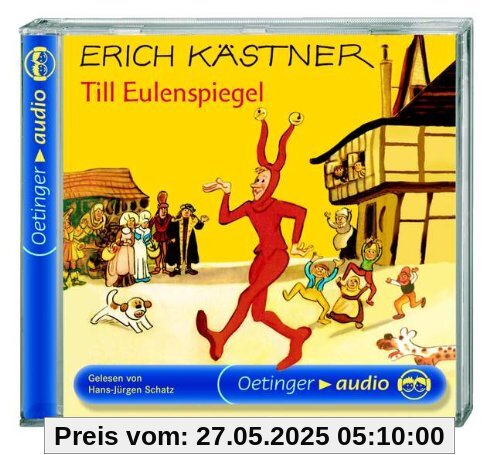 Till Eulenspiegel Till Eulenspiegel von Erich Kästner