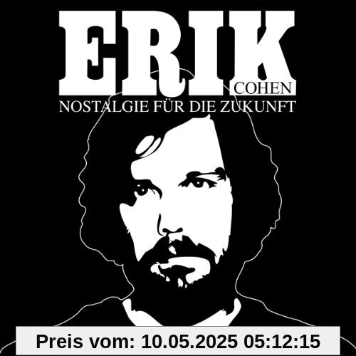 Nostalgie für die Zukunft Nostalgie für die Zukunft von Erik Cohen