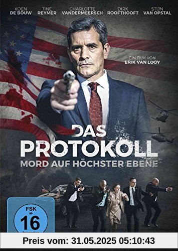 Das Protokoll - Mord auf höchster Ebene von Erik Looy