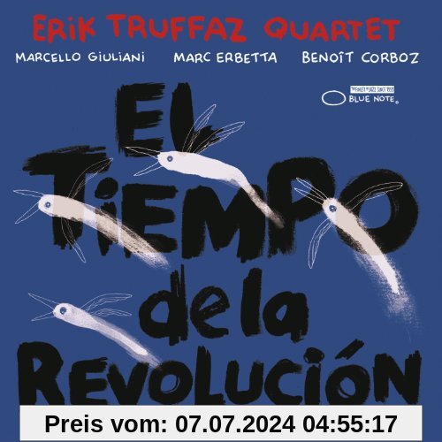 El Tiempo de la Revolucion von Erik Truffaz