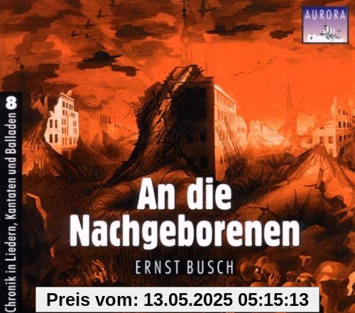 An die Nachgeborenen von Ernst Busch