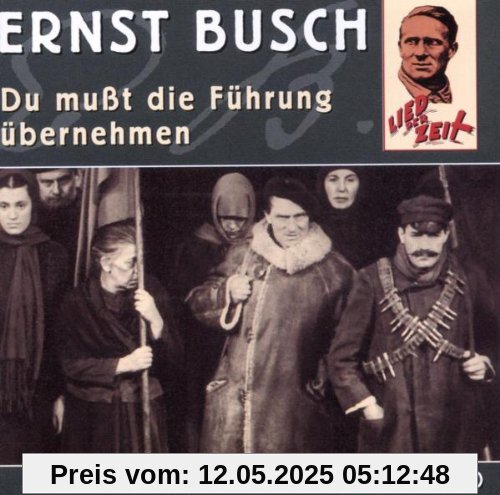 Du musst die Führung übernehmen Du musst die Führung übernehmen von Ernst Busch