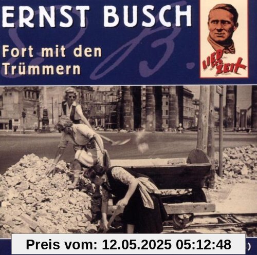 Fort mit Den Trümmern Fort mit Den Trümmern von Ernst Busch