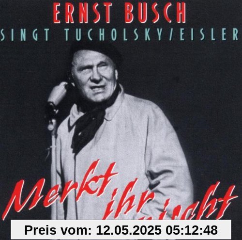 Merkt Ihr Nischt Merkt Ihr Nischt von Ernst Busch