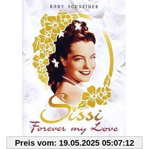 Sissi - Forever My Love von Ernst Marischka