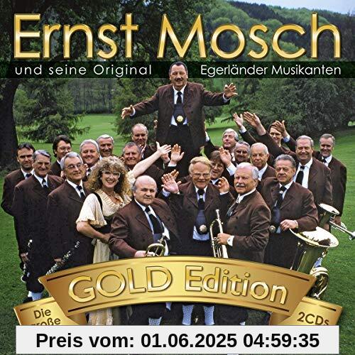Die Große Gold-Edition Die Große Gold-Edition von Ernst Mosch&seine Original Egerländer Musikanten
