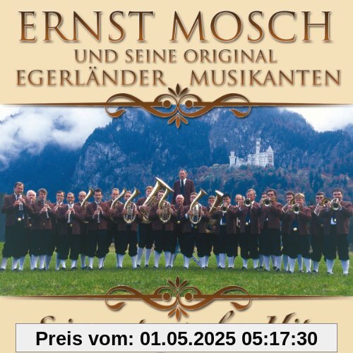 Seine Ersten Großen Erfolge von Ernst Mosch&seine Original Egerländer Musikanten