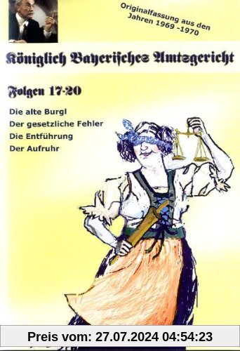 Königlich Bayerisches Amtsgericht Folge 17-20 von Ernst Schmucker