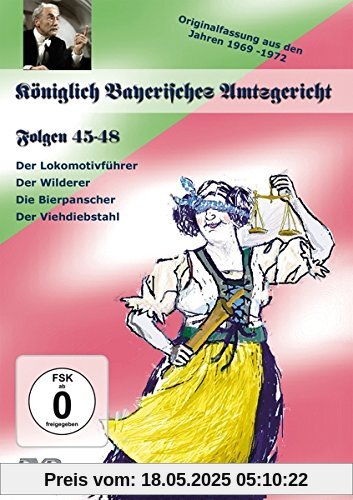 Königlich Bayerisches Amtsgericht Folgen 45-48 von Ernst Schmucker