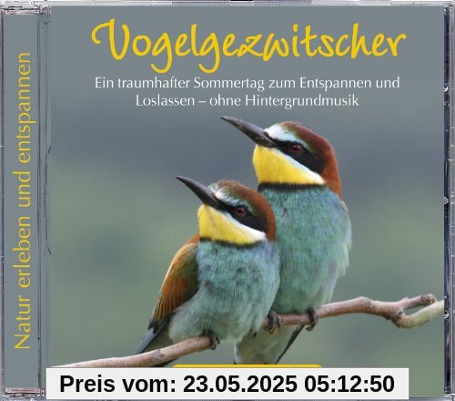 Vogelgezwitscher. Ein traumhafter Sommertag zum Entspannen und Loslassen ohne Hintergrundmusik. Naturgeräusche Vögel, Vogelzwitschern, Naturklänge Vogelgezwitscher. Ein traumhafter Sommertag zum Entspannen und Loslassen ohne Hintergrundmusik. Naturgeräusche Vögel, Vogelzwitschern, Naturklänge von Eroc