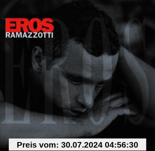 Eros/Intl.Version von Eros Ramazzotti