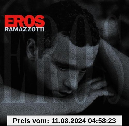 Eros/Intl.Version von Eros Ramazzotti