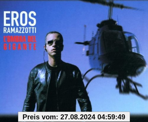 L'Ombra Del Gigante von Eros Ramazzotti