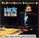 Dancing on the Ceiling Vol.2 von Erroll Garner