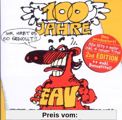100 Jahre EAV / 2nd EDITION von Erste Allgemeine Verunsicherung