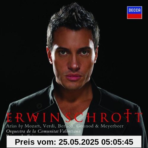 Arias by Mozart, Verdi, Berlioz, Gounod & Meyerbeer Arias by Mozart, Verdi, Berlioz, Gounod & Meyerbeer von Erwin Schrott