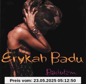 Baduizm (Sound & Vision) von Erykah Badu